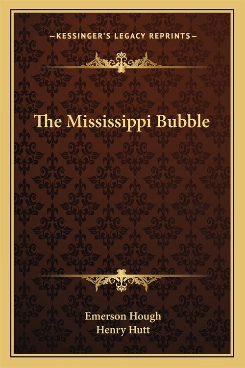 The Mississippi Bubble (Paperback)
