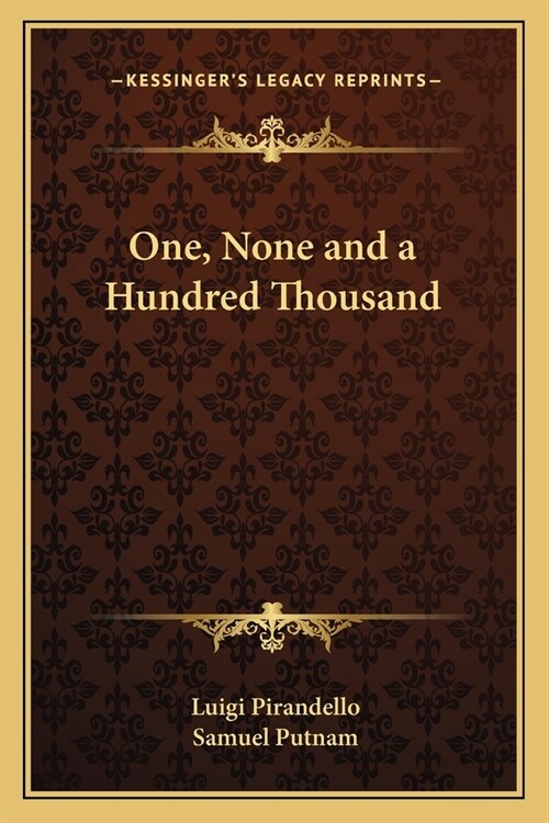 One, None and a Hundred Thousand (Paperback)