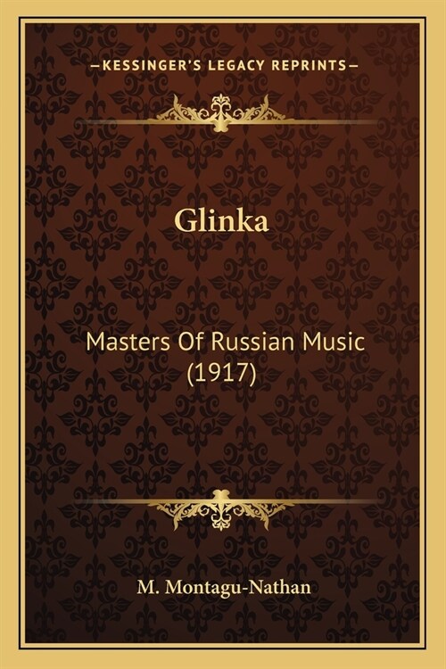 Glinka: Masters Of Russian Music (1917) (Paperback)