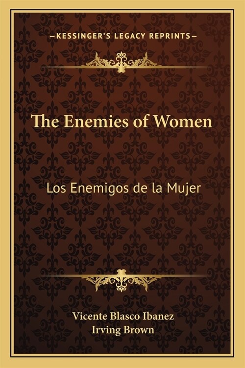 The Enemies of Women: Los Enemigos de la Mujer (Paperback)