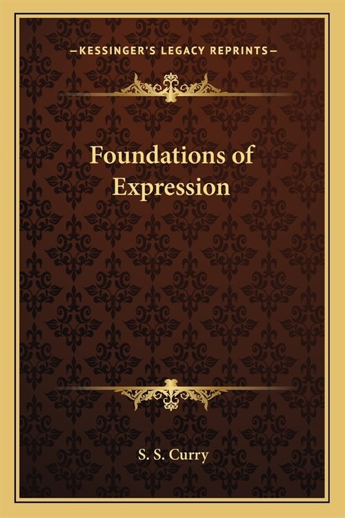 Foundations of Expression (Paperback)