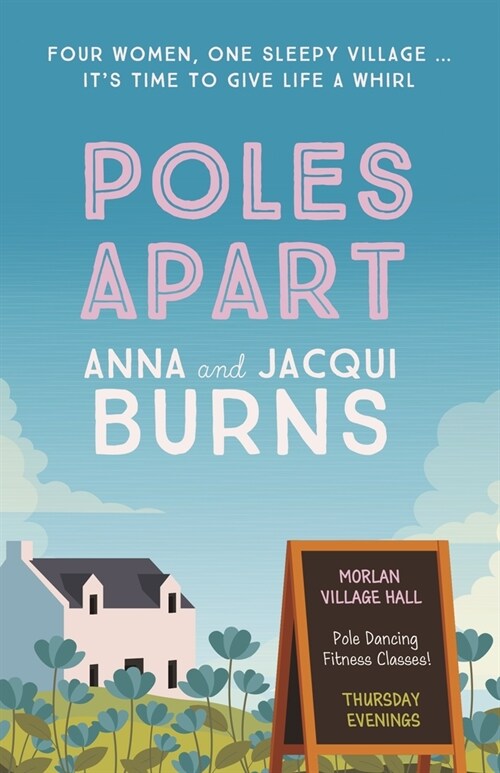 Poles Apart : An uplifting, feel-good read about the power of friendship and community (Paperback)