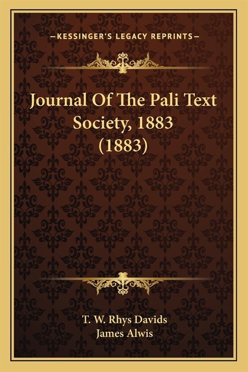Journal Of The Pali Text Society, 1883 (1883) (Paperback)