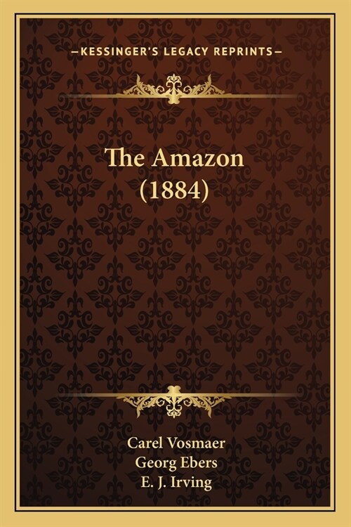 The Amazon (1884) (Paperback)