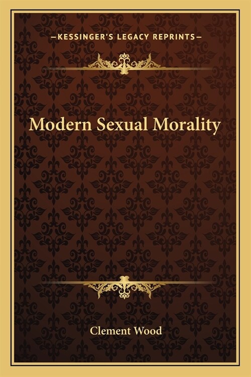 Modern Sexual Morality (Paperback)