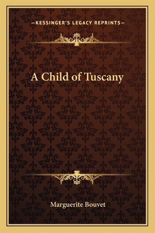 A Child of Tuscany (Paperback)