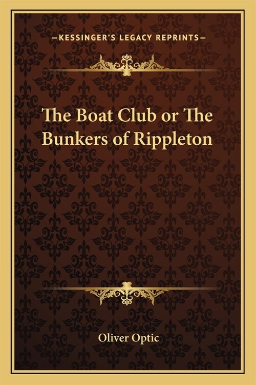 The Boat Club or The Bunkers of Rippleton (Paperback)