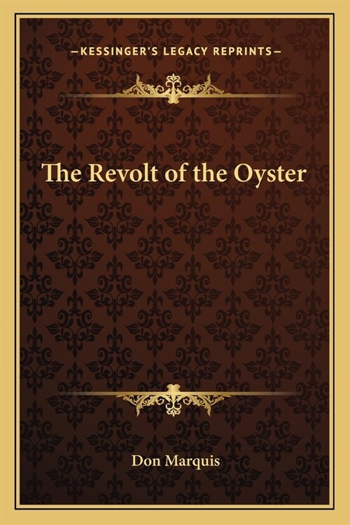 The Revolt of the Oyster (Paperback)