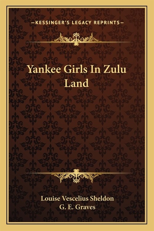 Yankee Girls In Zulu Land (Paperback)