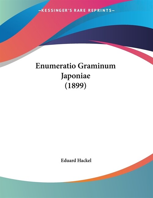 Enumeratio Graminum Japoniae (1899) (Paperback)