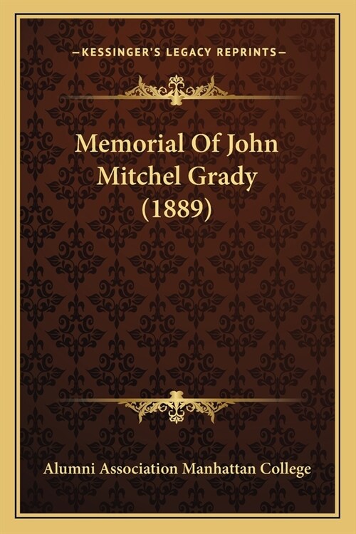 Memorial Of John Mitchel Grady (1889) (Paperback)