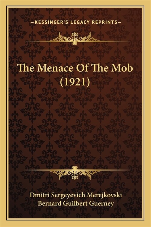 The Menace Of The Mob (1921) (Paperback)