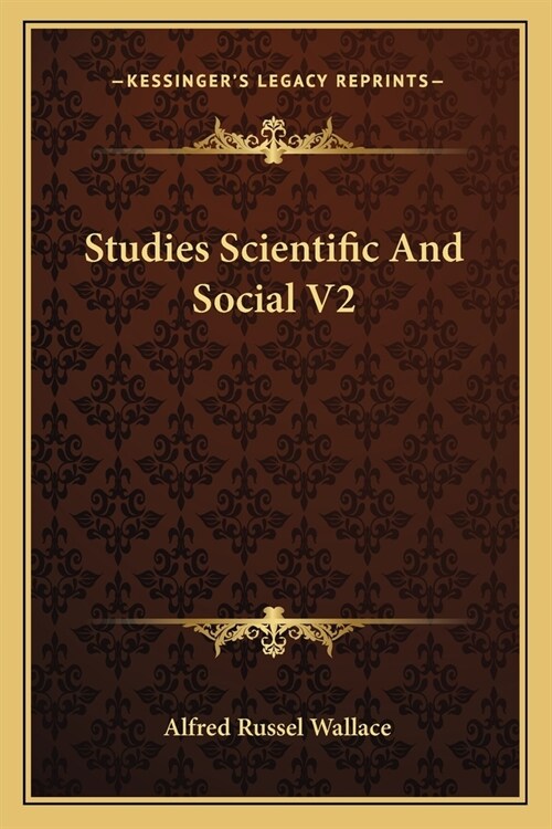 Studies Scientific And Social V2 (Paperback)