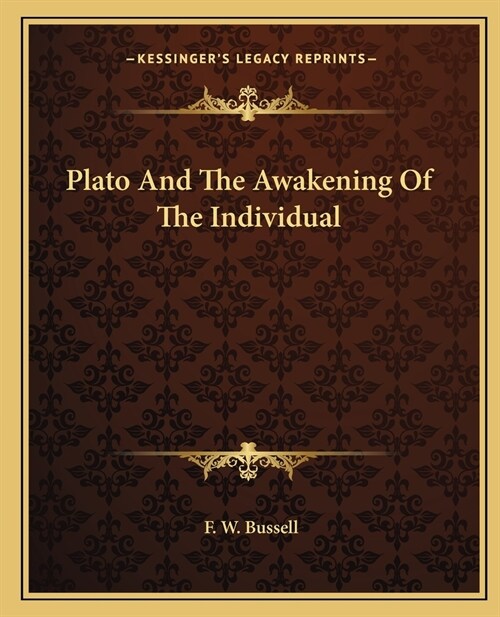 Plato And The Awakening Of The Individual (Paperback)
