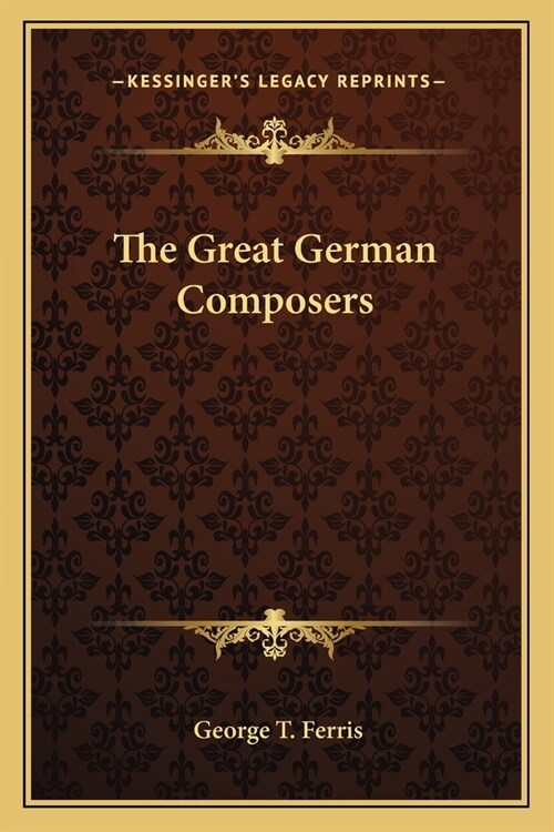 The Great German Composers (Paperback)