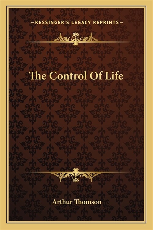 The Control Of Life (Paperback)