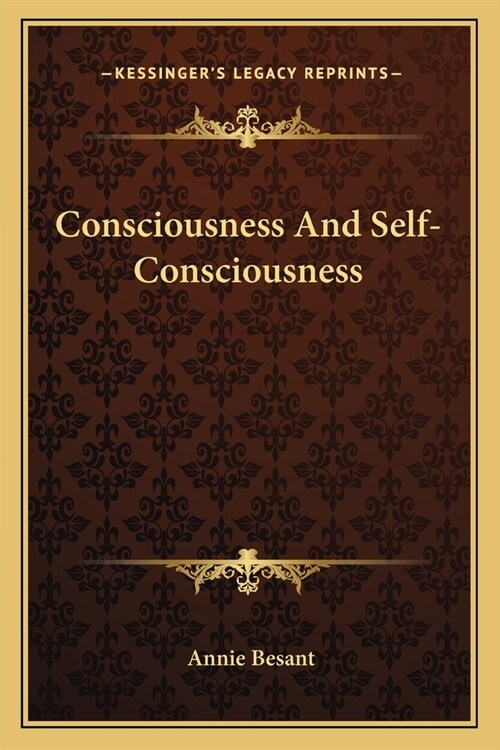 Consciousness And Self-Consciousness (Paperback)