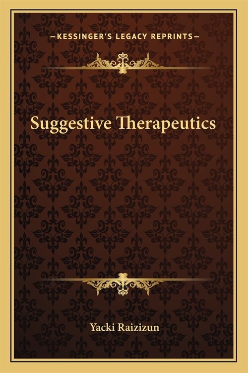 Suggestive Therapeutics (Paperback)