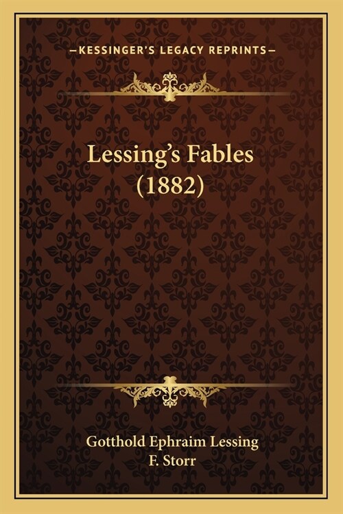 Lessings Fables (1882) (Paperback)