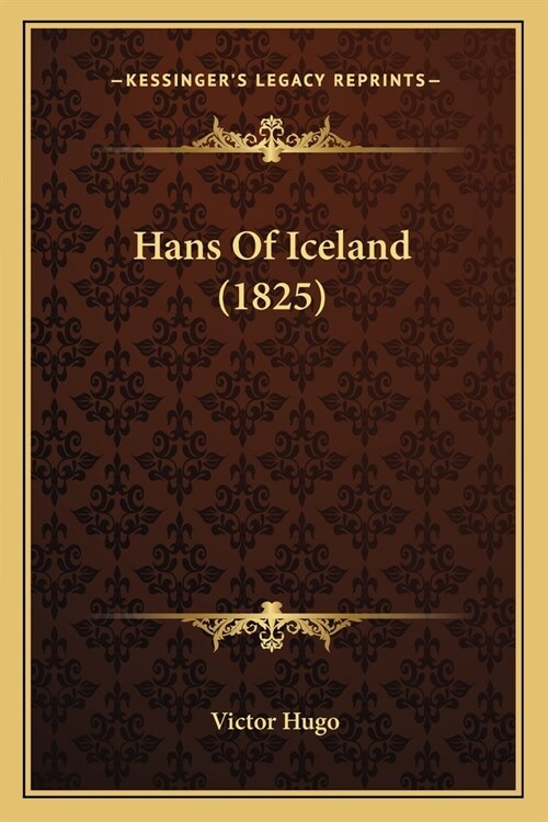 Hans Of Iceland (1825) (Paperback)