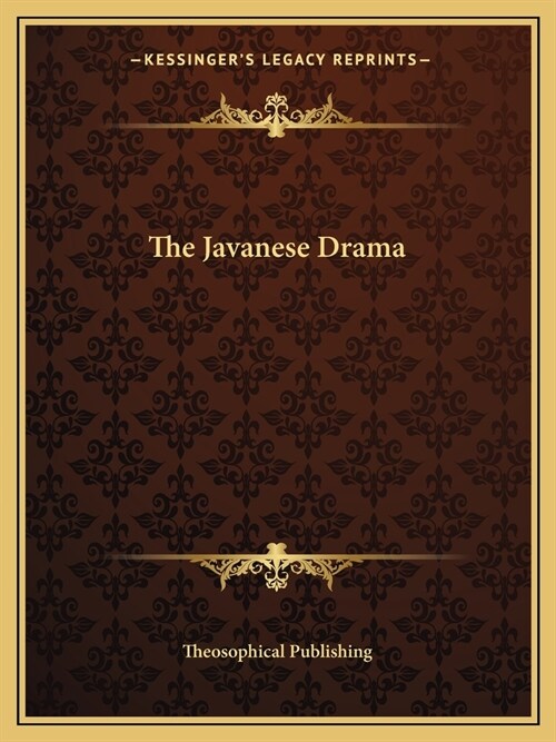 The Javanese Drama (Paperback)