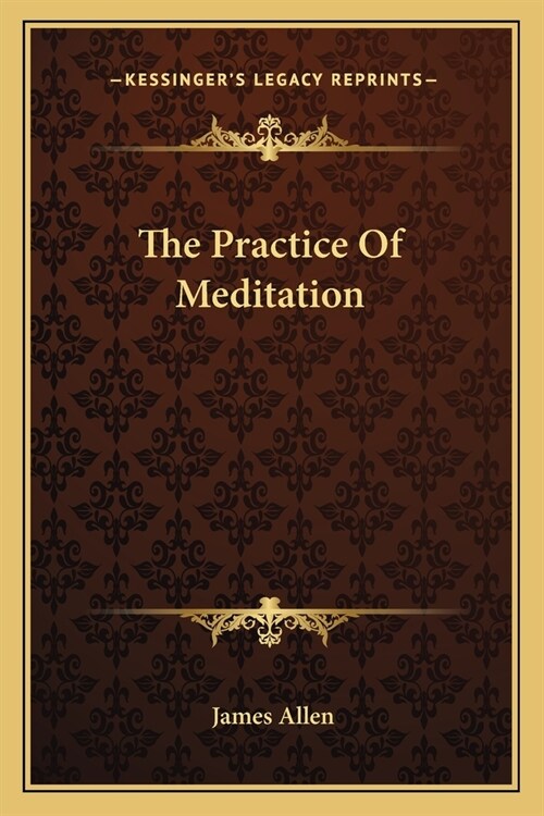 The Practice Of Meditation (Paperback)