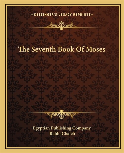 The Seventh Book Of Moses (Paperback)