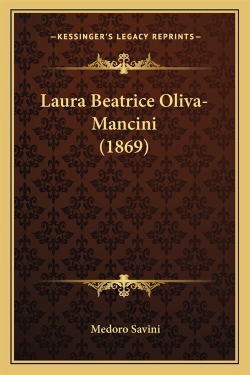 Laura Beatrice Oliva-Mancini (1869) (Paperback)
