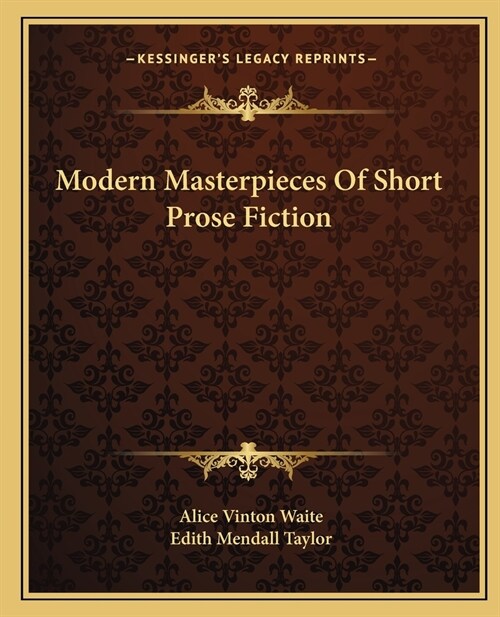 Modern Masterpieces Of Short Prose Fiction (Paperback)