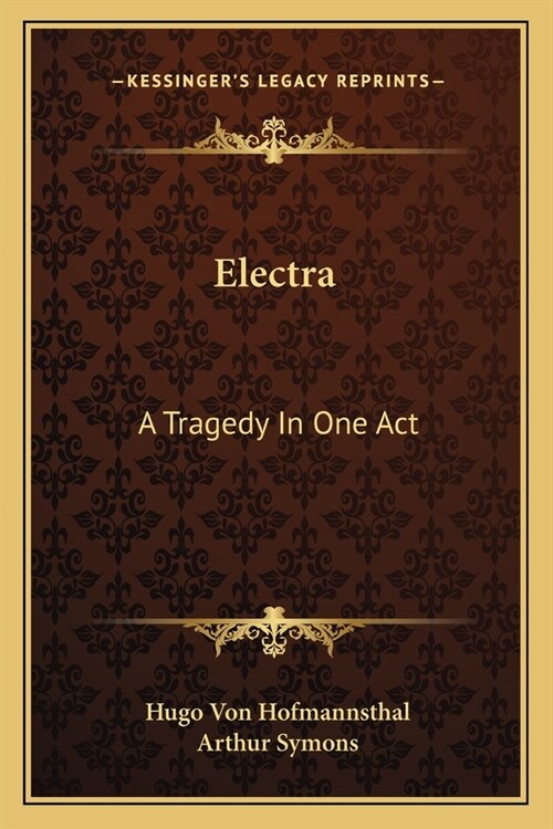 Electra: A Tragedy In One Act (Paperback)