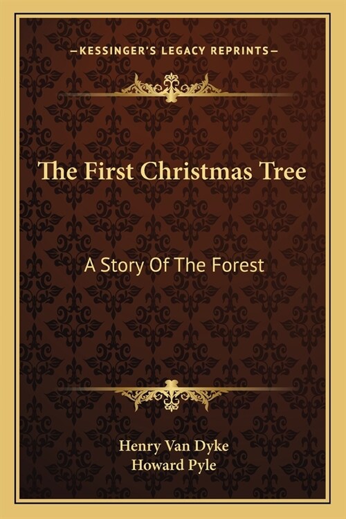 The First Christmas Tree: A Story Of The Forest (Paperback)