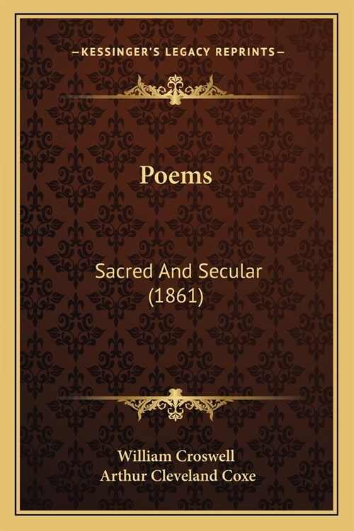 Poems: Sacred And Secular (1861) (Paperback)