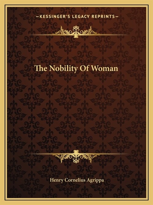 The Nobility Of Woman (Paperback)
