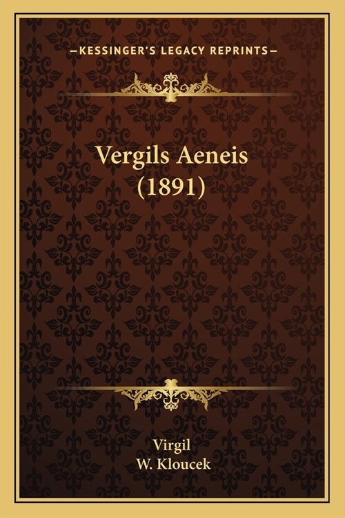 Vergils Aeneis (1891) (Paperback)