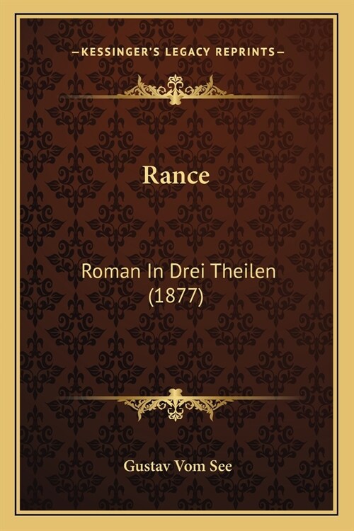 Rance: Roman In Drei Theilen (1877) (Paperback)