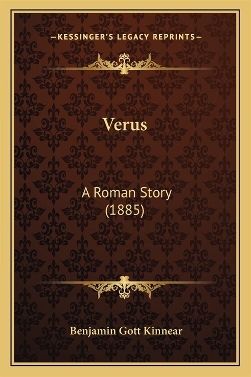 Verus: A Roman Story (1885) (Paperback)