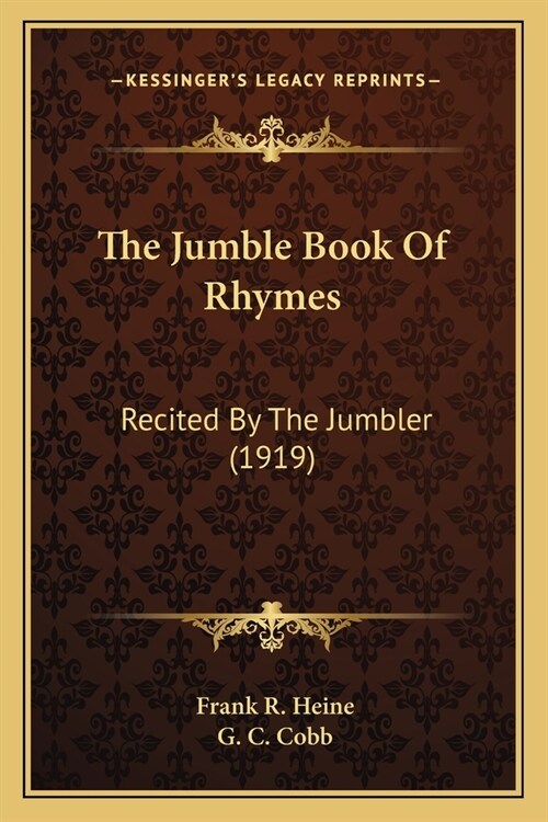 The Jumble Book Of Rhymes: Recited By The Jumbler (1919) (Paperback)