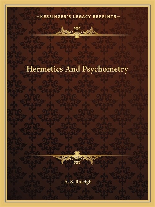 Hermetics And Psychometry (Paperback)