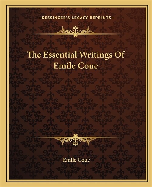 The Essential Writings Of Emile Coue (Paperback)