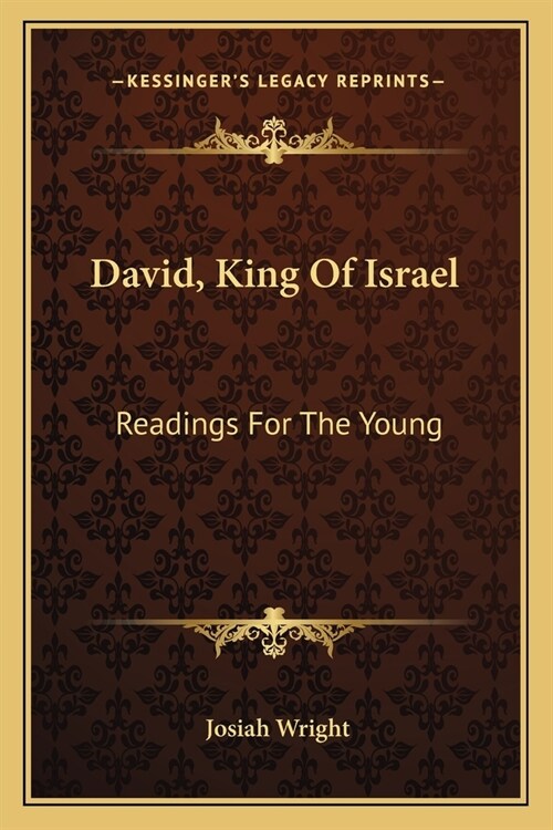 David, King Of Israel: Readings For The Young (Paperback)