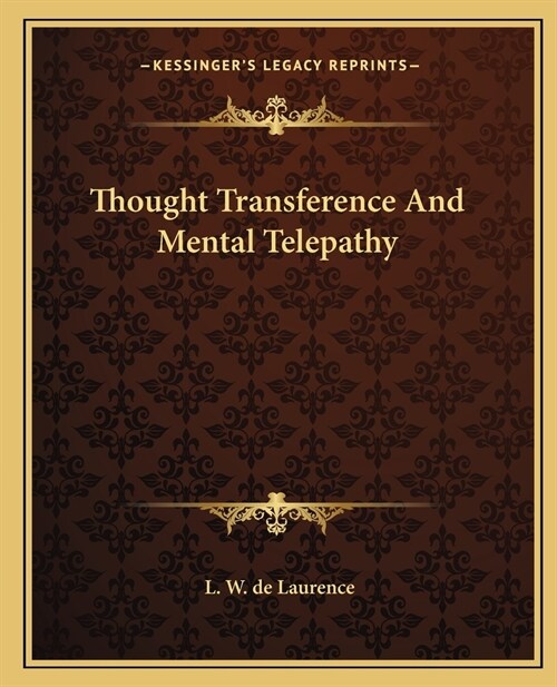 Thought Transference And Mental Telepathy (Paperback)