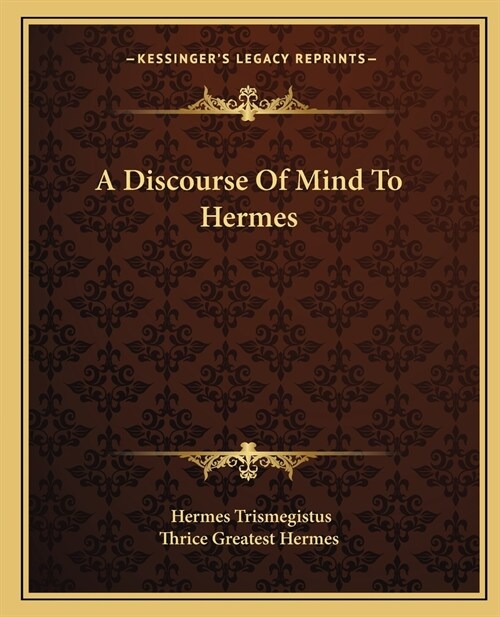 A Discourse Of Mind To Hermes (Paperback)