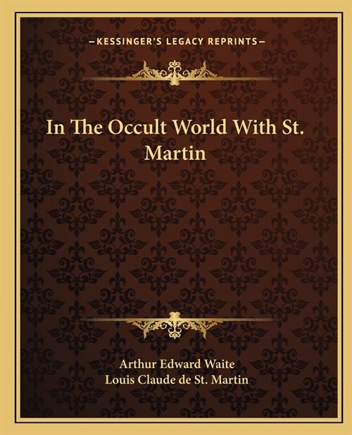 In The Occult World With St. Martin (Paperback)