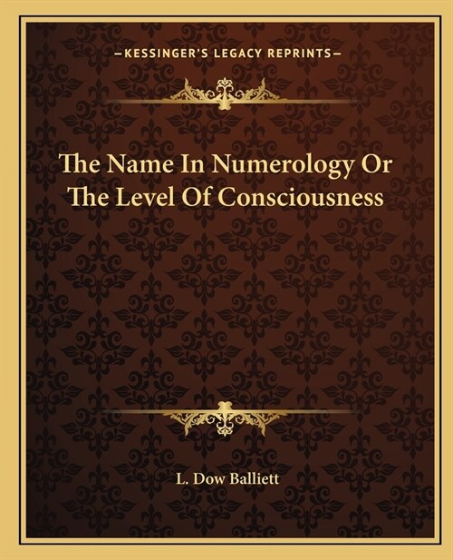 The Name In Numerology Or The Level Of Consciousness (Paperback)