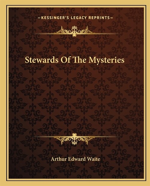 Stewards Of The Mysteries (Paperback)