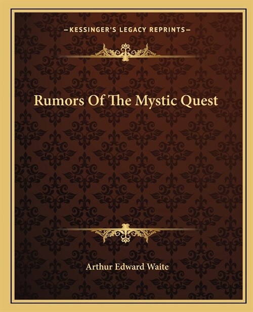 Rumors Of The Mystic Quest (Paperback)