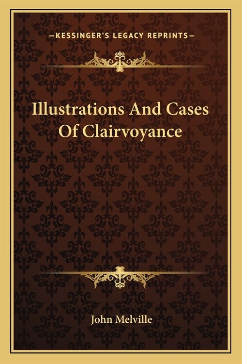 Illustrations And Cases Of Clairvoyance (Paperback)