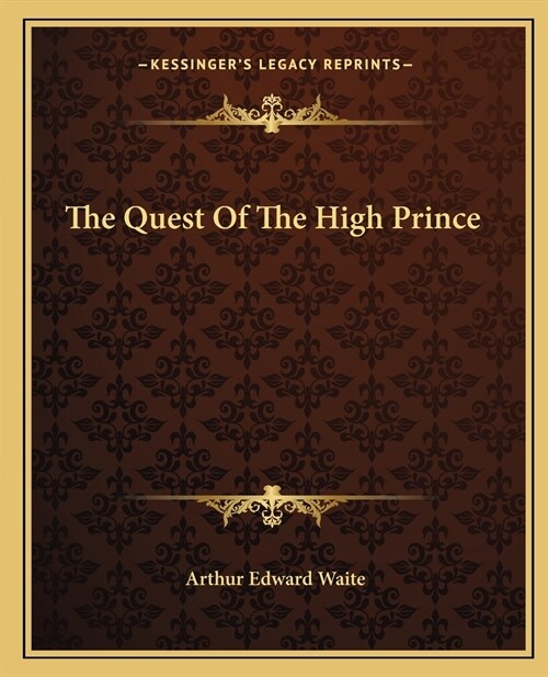 The Quest Of The High Prince (Paperback)