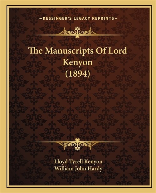 The Manuscripts Of Lord Kenyon (1894) (Paperback)