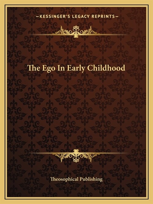 The Ego In Early Childhood (Paperback)